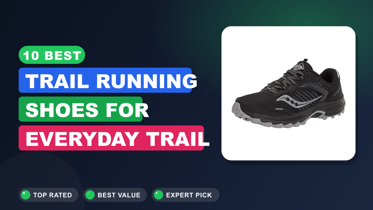 10 Best Trail Running Shoes for Everyday Trail Running