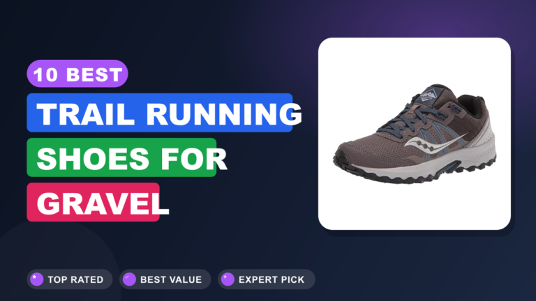 10 Best Trail Running Shoes for Gravel