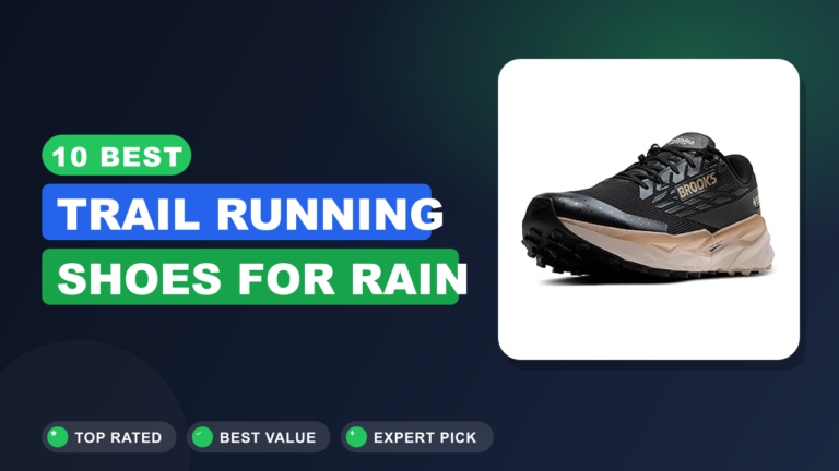10 Best Trail Running Shoes for Rain