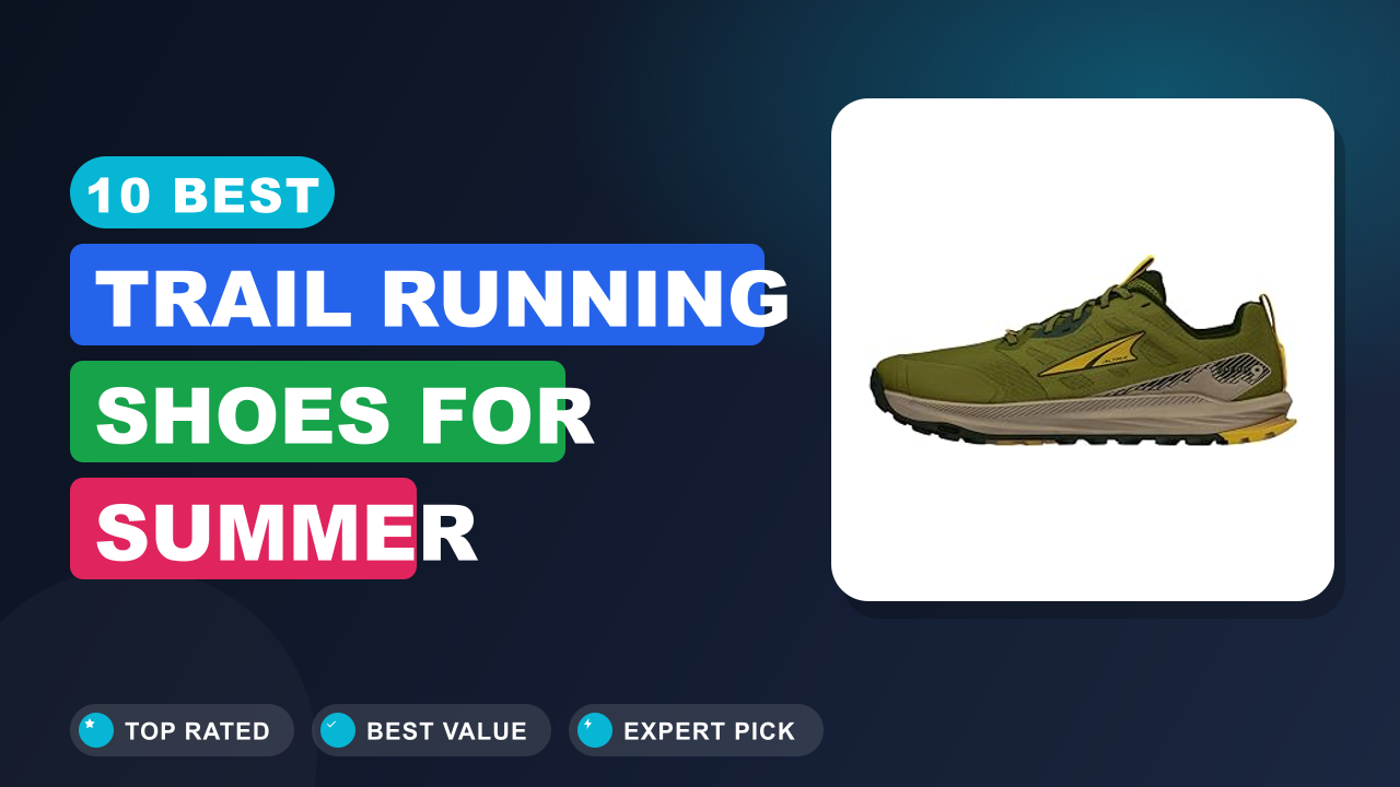 10 Best Trail Running Shoes for Summer