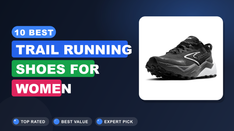 10 Best Trail Running Shoes for Women
