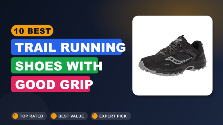 10 Best Trail Running Shoes With Good Grip
