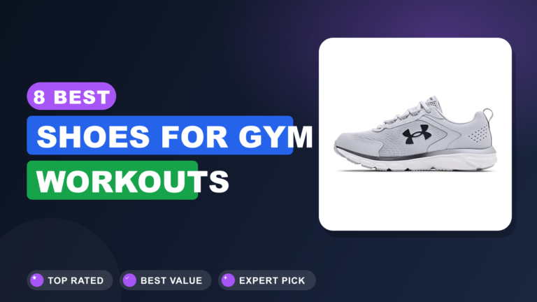 8 Best Shoes for Gym Workouts